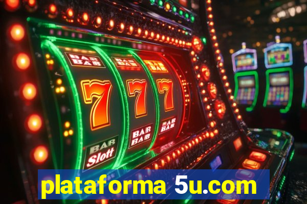 plataforma 5u.com